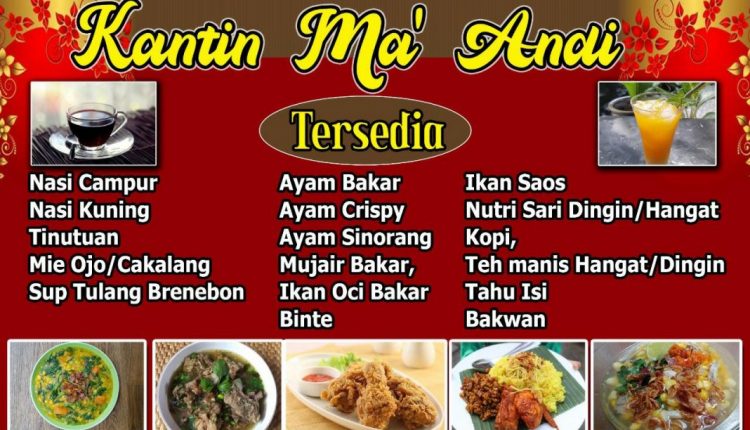 Ingin Makan Enak? Datang Saja di Kantin Ma’ Andi